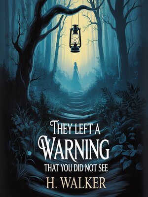 cover image of They left a warning that you did not see